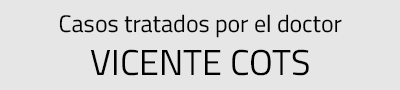 casos tratados por el doctor Vicente Cots